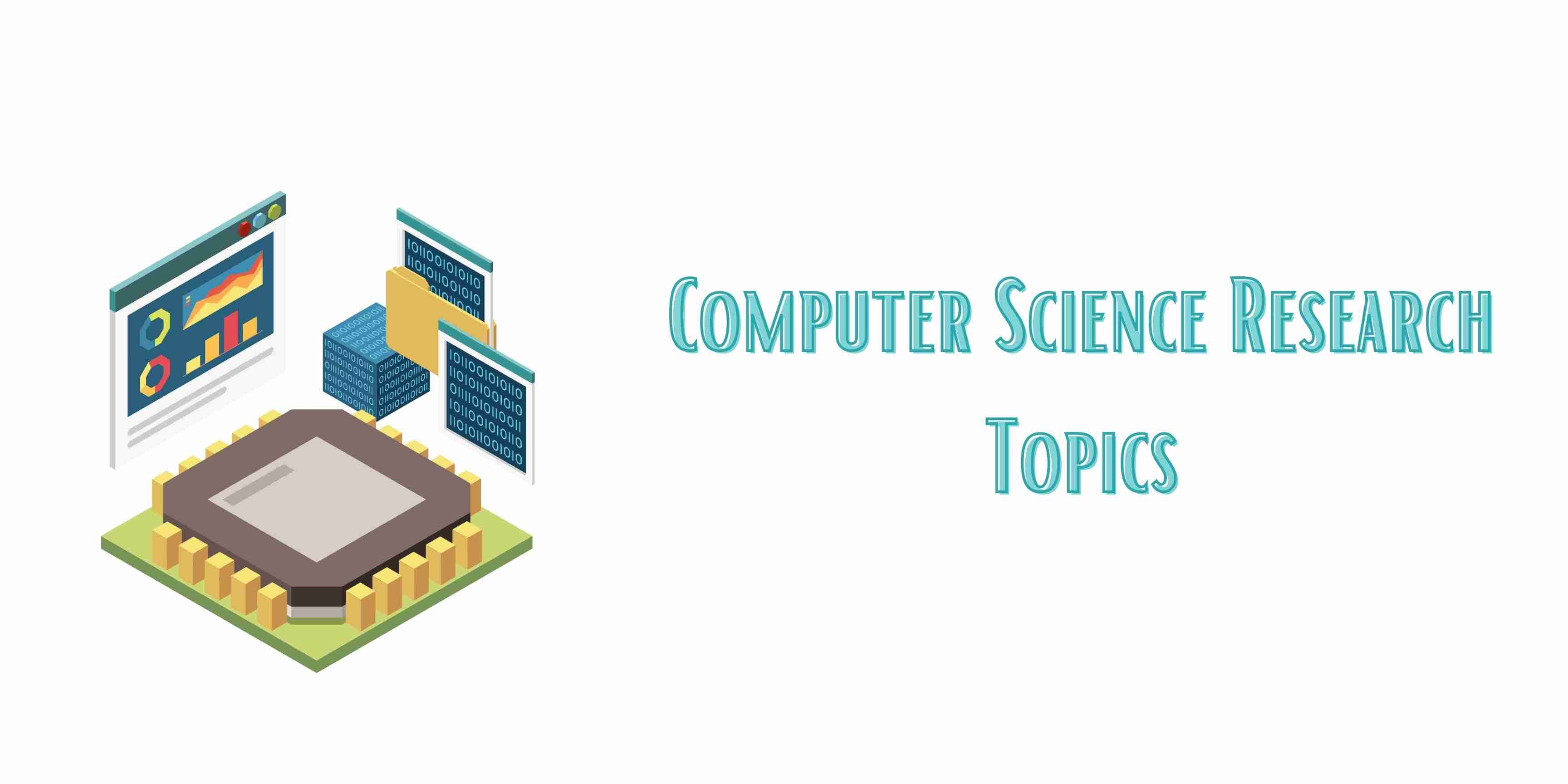 Computer Science Research Topics